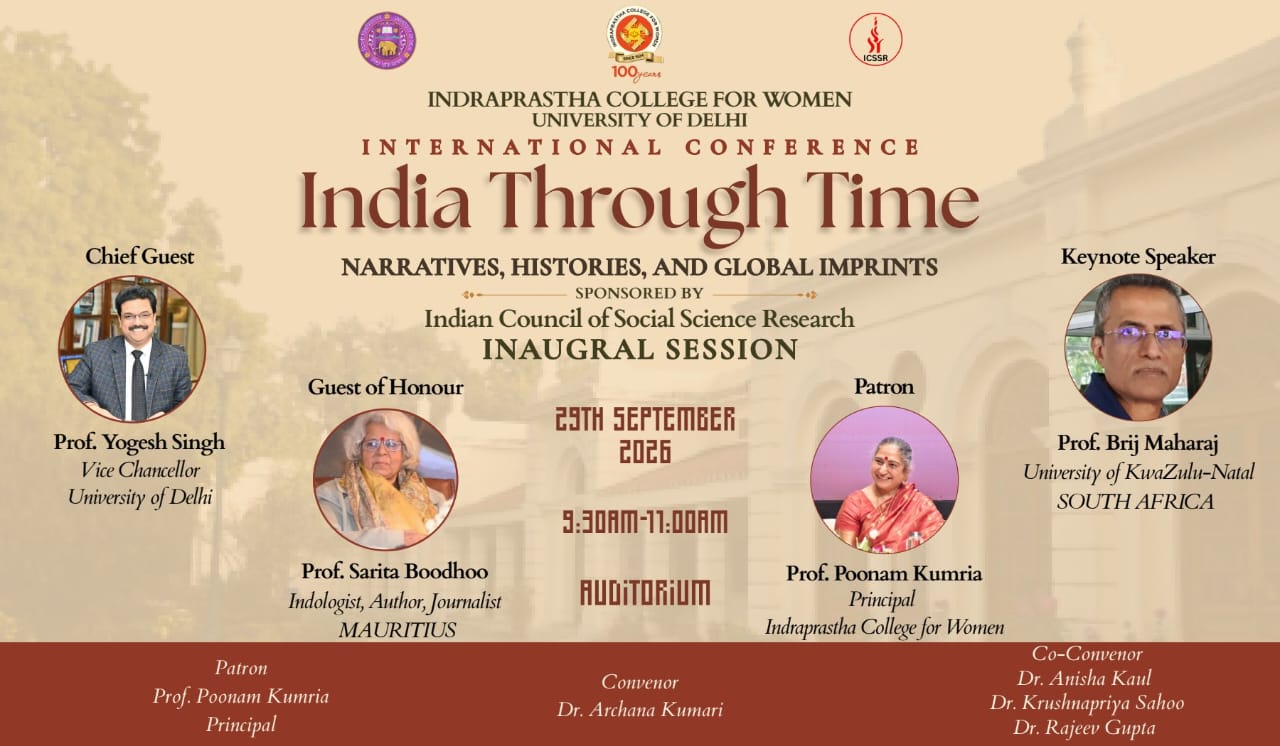 International Conference sponsored by ICSSR on India Through Time Narratives, Histories and Global Imprints